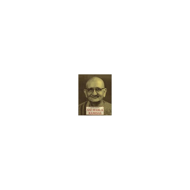 Así habla RamdasAutor: Swami RamdasEditorial: OlañetaColección: Olañeta: Los pequeños libros de la sabiduría