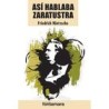 Así hablaba ZaratustraAutor: Friedrich NietzscheEditorial: Editorial fontamara