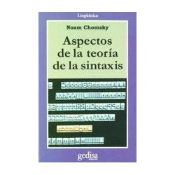 Aspectos de la teoría de la sintaxisAutor: Noam ChomskyEditorial: Gedisa