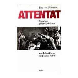 Attentat. Mord mit gutem GewissenAutor: AA.VV.Editorial: Otras editorialesColección: Libros de segunda mano