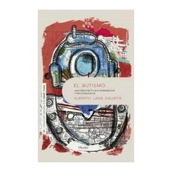 El autismoAutor: Alberto Lasa ZuletaEditorial: HerderColección: Herder: Psicopatología y Psicoterapia de la Psicosis 3P