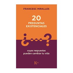 20 preguntas existencialesAutor: Francesc MirallesEditorial: KairósColección: Kairós: Sabiduría perenne
