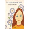 La Aventura de vivirAutor: Gregorio  MateuEditorial: Herder