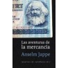Las aventuras de la mercancíaAutor: Anselm JappeEditorial: Pepitas de calabaza