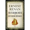 Averroes y el averroísmoEditorial: AlmuzaraColección: Almuzara: Al Ándalus