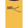 Babel. Conversaciones con Ezio MauroAutor: Zygmunt BaumanEditorial: TrottaColección: Trotta: Estructuras y procesos. Ciencias so