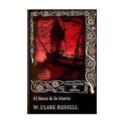 El barco de la muerteAutor: William Clark RussellEditorial: ValdemarColección: Valdemar: Gótica