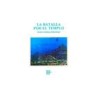 La batalla por el temploAutor: Jacobo Grinberg ZylberbaumEditorial: INPEC