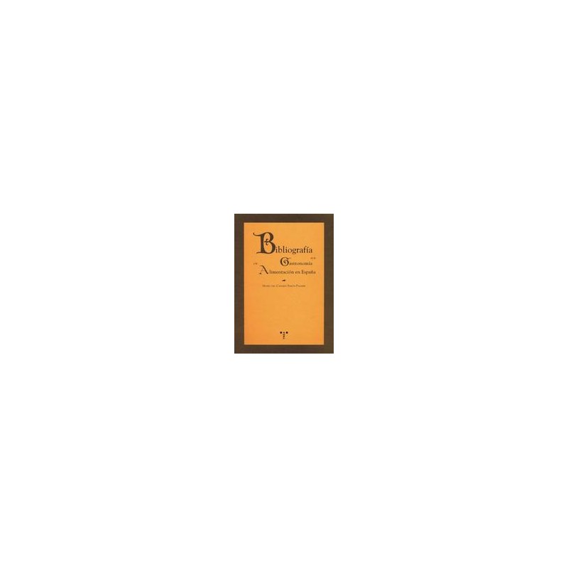 Bibliografía de la gastronomía y la alimentación en EspañaAutor: María del Carmen Simón PalmerEditorial: Trea