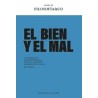 El bien y el malAutor: AA.VV.Editorial: Filosofía & CoColección: Filco: La caverna