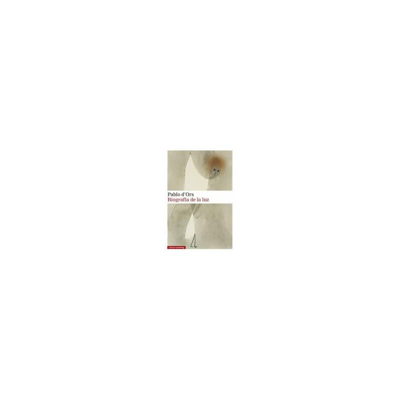 Biografía de la luzAutor: Pablo d'OrsEditorial: Galaxia GutenbergColección: Narrativa