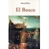 El BoscoAutor: Marcel BrionEditorial: OlañetaColección: Olañeta: Centellas