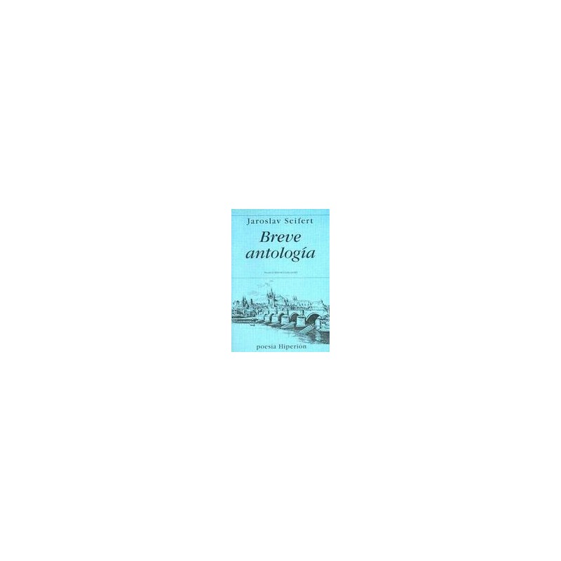 Breve antologíaAutor: Jaroslav SeifertEditorial: Hiperión