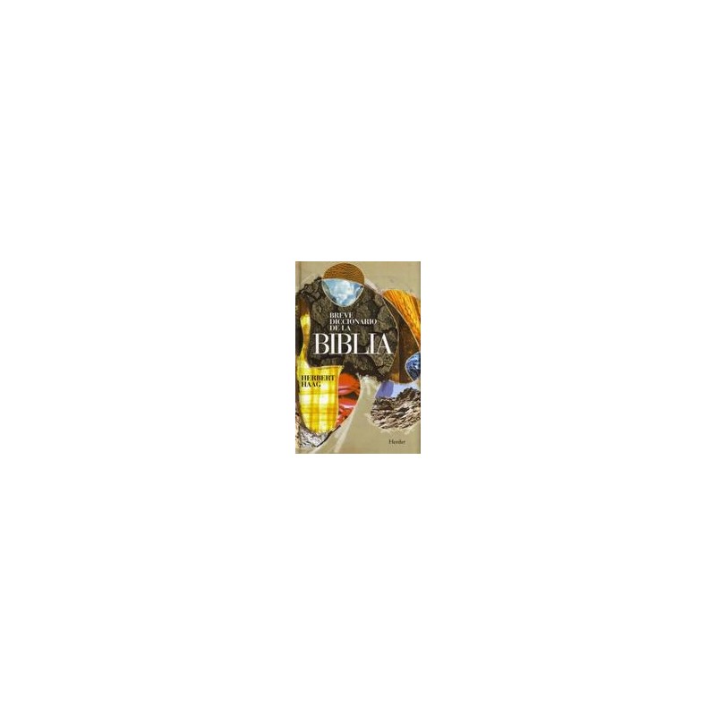 Breve diccionario de la bibliaAutor: Herbert  HaagEditorial: Herder