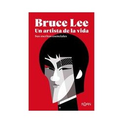 Bruce Lee, un artista de la vidaAutor: Bruce LeeEditorial: KoanColección: Koan: Desarrollo personal
