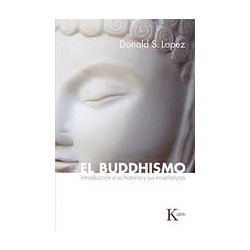 El buddhismoAutor: Donald S. LopezEditorial: KairósColección: Kairós: Sabiduría perenne