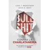 Bullshit: contra la charlataneríaAutor: Carl T. BergstromEditorial: Capitán Swing