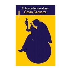 El buscador de almasAutor: Georg GroddeckEditorial: Sexto Piso