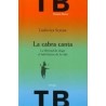 La Cabra cantaAutor: Ludovica ScarpaEditorial: HerderColección: Herder: Terapia Breve