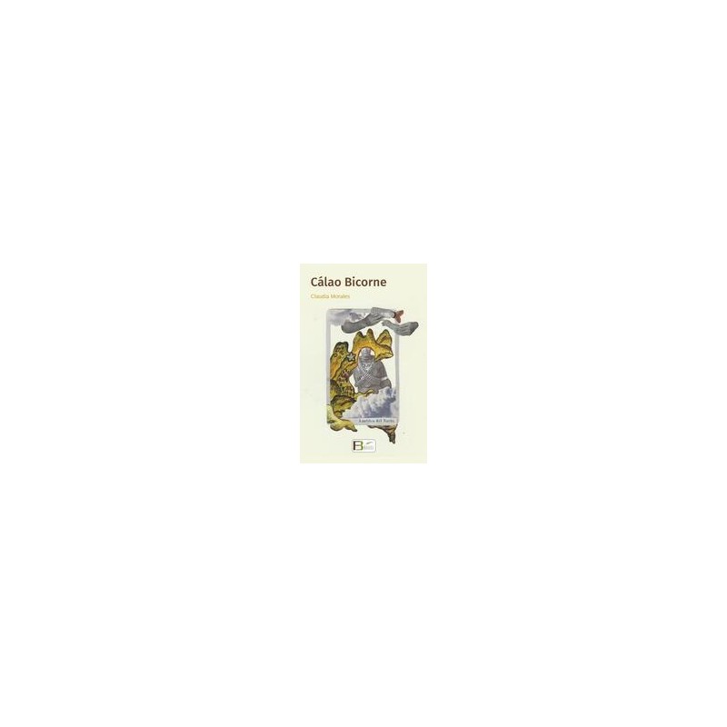 Cálao BicorneAutor: Claudia MoralesEditorial: Fondo Blanco