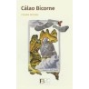 Cálao BicorneAutor: Claudia MoralesEditorial: Fondo Blanco