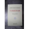 CaminarAutor: Henry David ThoreauEditorial: Impronta Casa EditoraColección: Impronta: Cuadernos de rescate