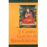El Camino gozoso de buena FortunaAutor: Gueshe Kelsang GyatsoEditorial: Tharpa