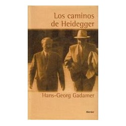 Los Caminos de HeideggerAutor: Hans-Georg GadamerEditorial: Herder