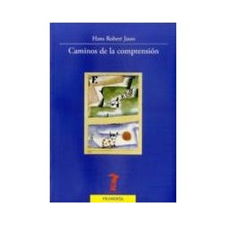 Caminos de la comprensiónAutor: Hans Robert JaussEditorial: Machado Libros