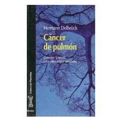 Cáncer de pulmón Autor: Hermann DelbrückEditorial: Herder