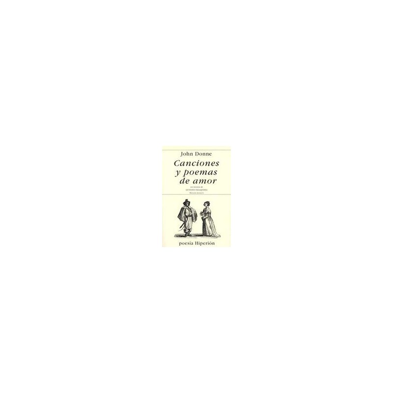 Canciones y poemas de amorAutor: John DonneEditorial: Hiperión
