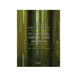 El Canto del pueblo judío asesinadoAutor: Katzenelson KatzenelsonEditorial: Herder