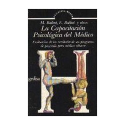 La capacitación psicológica del médicoAutor: AA.VV.Editorial: GedisaColección: Gedisa: Psicoteca Mayor