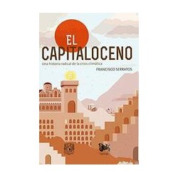 El capitalocenoAutor: Francisco SerratosColección: Festina Publicaciones: Ovo