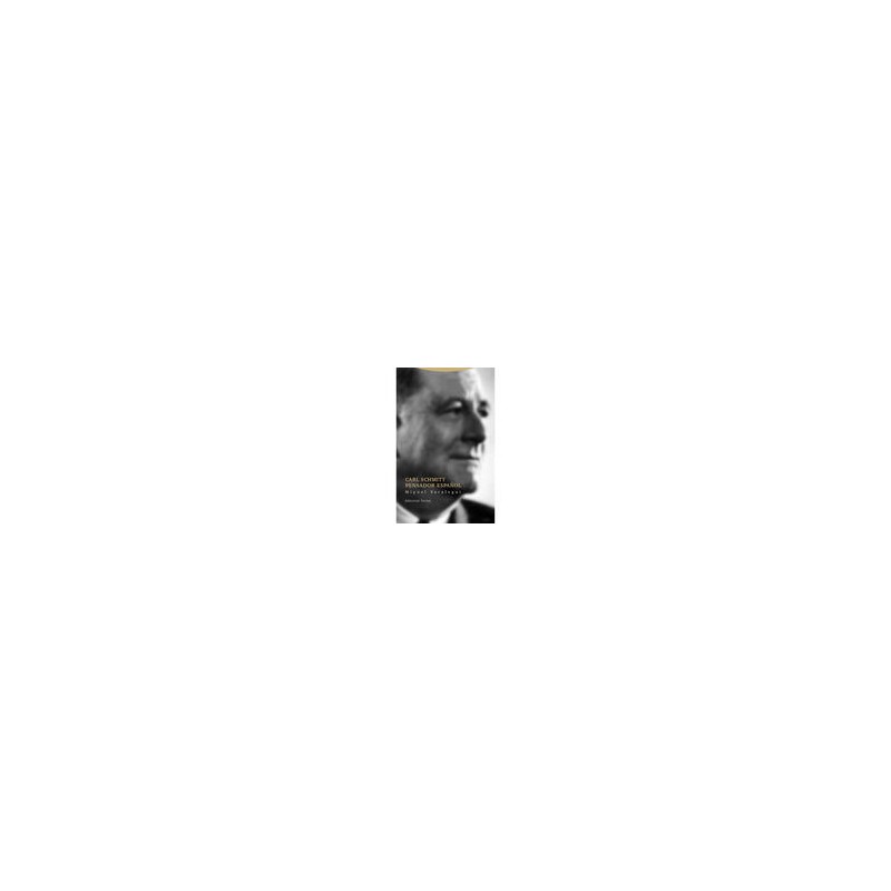 Carl Schmitt pensador españolAutor: Miguel SaraleguiEditorial: Trotta