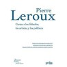 Cartas a los filósofos, los artistas y los políticosAutor: Pierre LerouxEditorial: GedisaColección: Gedisa: Dimensión Clásica