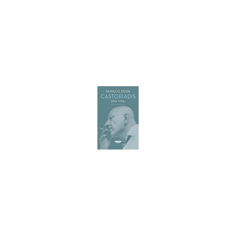 CastoriadisAutor: François DosseEditorial: Cuenco de plataColección: Cuenco de Plata: Registros