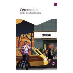 CeremoniaAutor: Daniel Espartaco SánchezEditorial: Librosampleados