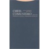 Ciber-comunismoAutor: AA.VV.Editorial: TrottaColección: Trotta: Estructuras y procesos. Ciencias sociales