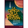 La Ciencia de la Ciencia FicciónAutor: AA.VV.Editorial: Shackleton