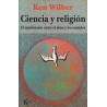 Ciencia y religiónAutor: Ken WilberEditorial: KairósColección: Kairós: Sabiduría perenne