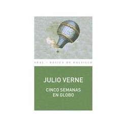 Cinco semanas en globoAutor: Julio VerneEditorial: AkalColección: Akal: Básica de Bolsillo? Serie Clásicos de la literatura fran