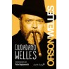 Ciudadano WellesAutor: Orson WellesEditorial: Capitán SwingColección: Capitán Swing: Ensayo