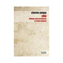 ClíoAutor: Charles PeguyEditorial: CactusColección: Cactus: Perenne
