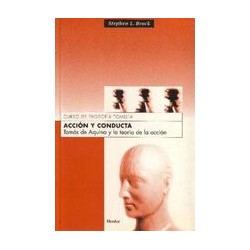 Acción y conducta Autor: Stephen BrockEditorial: Herder