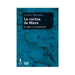 La cocina de MarxAutor: Sandro MezzadraEditorial: Tinta Limón