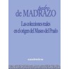 Las Colecciones Reales en el Origen del Museo del PradoAutor: Pedro de MadrazoEditorial: Casimiro
