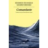 ComandanteAutor: AA.VV.Editorial: AnagramaColección: Anagrama: Panorama de narrativas