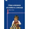 Cómo aprenden los niños el lenguajeAutor: William O'GradyEditorial: AkalColección: Akal: Lingüística