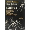 Cómo disfrutar de la óperaAutor: Charles OsborneEditorial: GedisaColección: Gedisa: Libertad y cambio